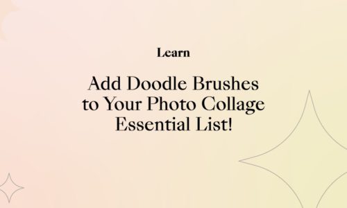 Add Doodle Brushes to Your Photo Collage Essential List!