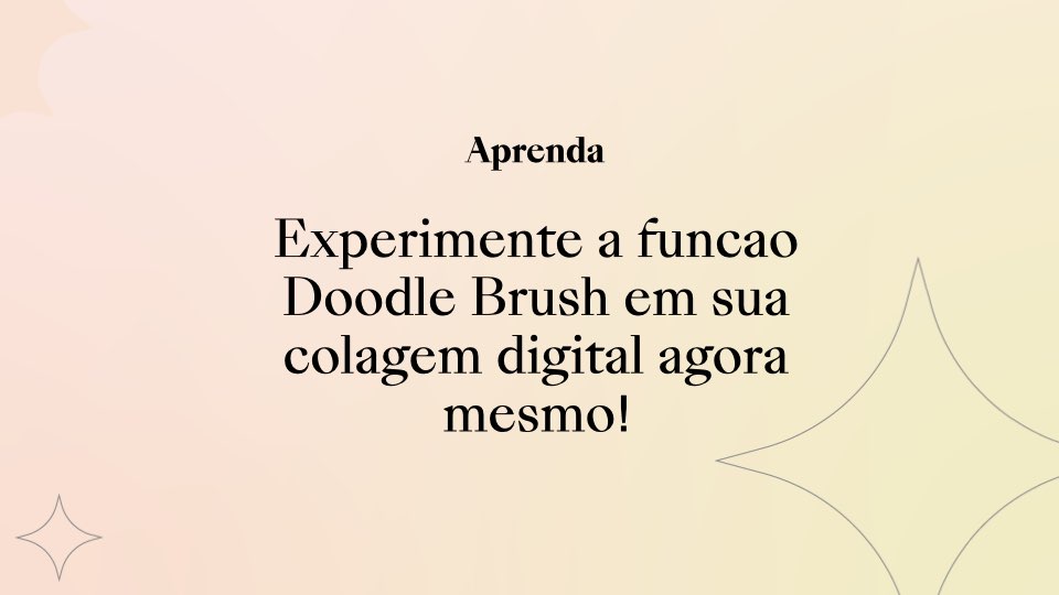 Experimente a função Doodle Brush em sua colagem digital agora mesmo!