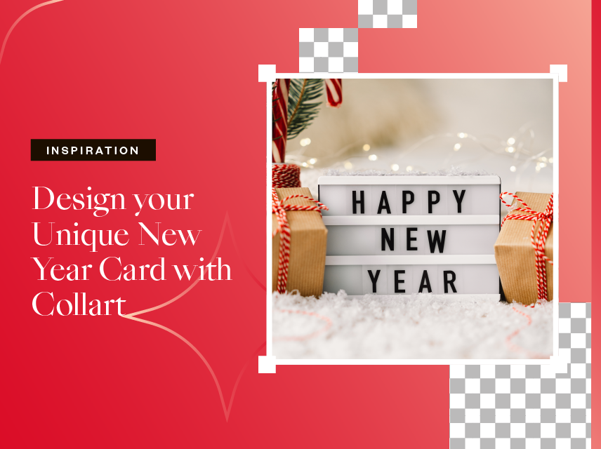 How to Design Your Unique New Year Card With Collart