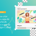 Saiba criar uma capa de Facebook com o app de design Collart cover