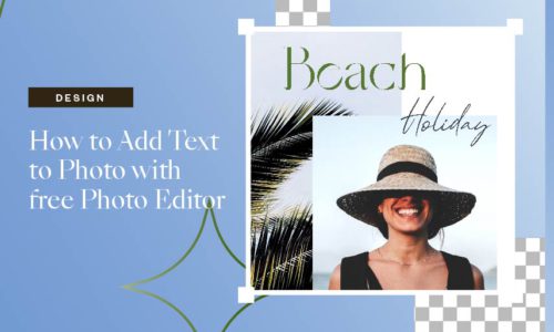 How to Add Text to Photo With Free Photo Editor