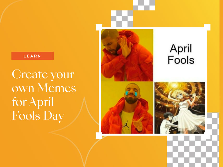 Create Your Own Memes For April Fools Day