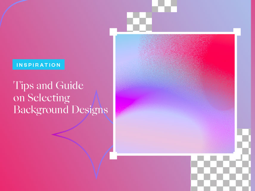 Tips and Guide on Selecting Background Designs