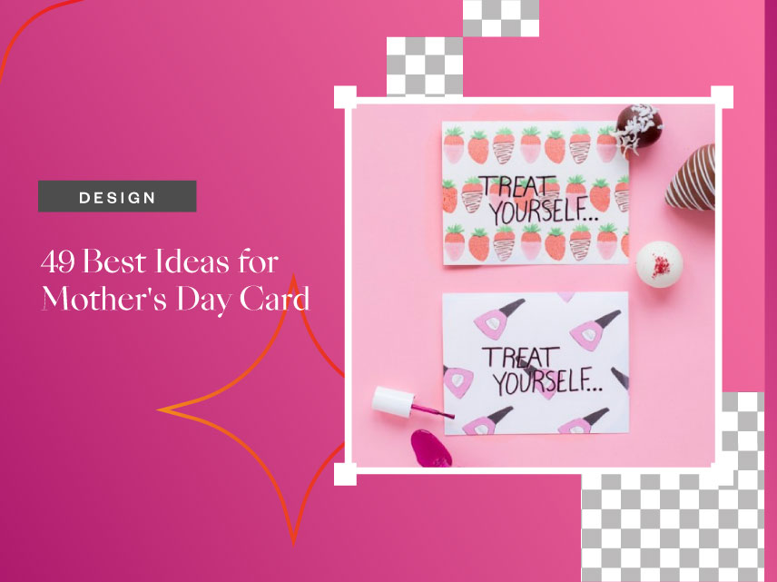 49 Best Ideas for Mother's Day Card