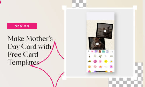 Make Mother’s Day Card with Free Card Templates